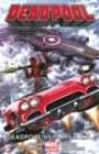 Deadpool Volume 4: Deadpool Vs. S.h.i.e.l.d. (marvel Now) - Book