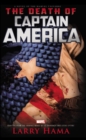 Captain America: The Death Of Captain America Prose Novel - Book
