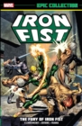 Iron Fist Epic Collection: The Fury Of Iron Fist - Book