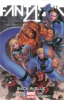 Fantastic Four Volume 3: Back In Blue - Book