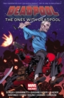 Deadpool: The Ones With Deadpool - Book