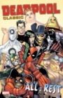 Deadpool Classic Vol. 15: All The Rest - Book