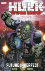 Hulk: Future Imperfect - Book