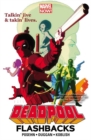 Deadpool: Flashbacks - Book
