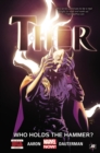 Thor Volume 2: Who Holds The Hammer? - Book