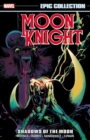 Moon Knight Epic Collection: Shadows Of The Moon - Book