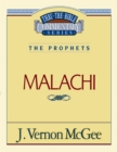 Thru the Bible Vol. 33: The Prophets (Malachi) - Book