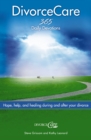 Divorce Care : Hope, Help, and Healing During and After Your Divorce - Book
