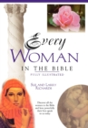 Every Woman in the Bible : Everything in the Bible Series - Book
