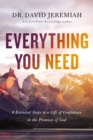 Everything You Need : 8 Essential Steps to a Life of Confidence in the Promises of God - Book