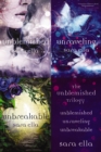 The Unblemished Trilogy : Unblemished, Unraveling, Unbreakable - eBook