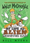 My Life as Alien Monster Bait - Book