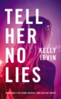 Tell Her No Lies - Book