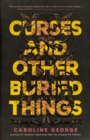 Curses and Other Buried Things - Book