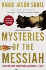 Mysteries of the Messiah : Unveiling Divine Connections from Genesis to Today - Book