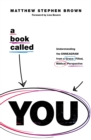 A Book Called YOU : Understanding the Enneagram from a Grace-Filled, Biblical Perspective - Book