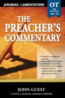 The Preacher's Commentary - Vol. 19: Jeremiah and   Lamentations - Book