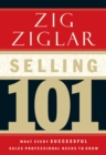 Selling 101 : What Every Successful Sales Professional Needs to Know - Book