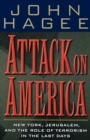 Attack on America : New York, Jerusalem and the Role of Terrorism in the Last Days - Book