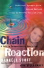 Chain Reaction : A Call to Compassionate Revolution - Book