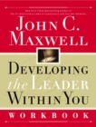 Developing the Leader Within You Workbook - Book