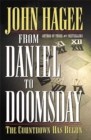 From Daniel to Doomsday : The Countdown Has Begun - Book