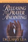 RELEASING THE PRAYER ANOINTING - Book