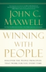Winning with People : Discover the People Principles that Work for You Every Time - Book
