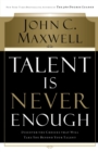 Talent is Never Enough - Book