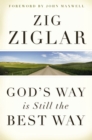 God's Way is Still the Best Way - Book