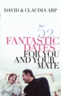 52 Fantastic Dates for You and Your Mate - Book