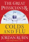 The Great Physician's Rx for Colds and Flu - Book