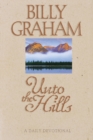 Unto the Hills : A Daily Devotional - Book