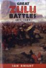 Great Zulu Battles 1838-1906 - Book
