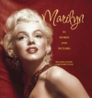 Marilyn : In Words and Pictures - Book