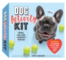 Dog Activity Kit : Engage, Challenge & Bond with your Dog! Includes: 32-page Dog Activity Book * 3 Play Cups * Tennis Ball - Book