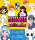 Manga Coloring Book : Color Cute Anime and Manga Characters - Book
