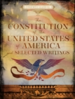 The Constitution of the United States & Selected Writings - Book