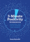 3-Minute Positivity Workbook : Transform your life by changing your thoughts Volume 5 - Book