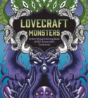 Lovecraft Monsters : A Horrifying Coloring Book of H. P. Lovecraft’s Creature - Book