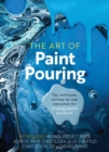 The Art of Paint Pouring : Tips, Techniques, and Step-by-Step Instructions for Creating Colorful Poured Art – Kit Includes: 48-page Project Book, Acrylic Paint (3 Bottles), Glue (1 Bottle), Craft Stic - Book