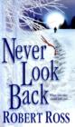 Never Look Back - eBook