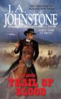 Trail of Blood - J.A. Johnstone