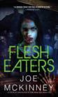 Flesh Eaters - Joe Mckinney