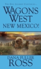 Wagons West : New Mexico - Book