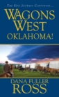 Wagons West : Oklahoma! - Book