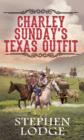 Charley Sunday's Texas Outfit - eBook