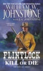 Flintlock Kill Or Die - Book