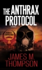 The Anthrax Protocol - Book