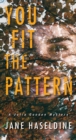 You Fit the Pattern - eBook